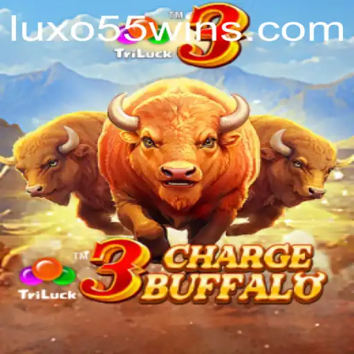 Descubra o Fascinante Mundo de 3ChargeBuffalo: O Novo Jogo de Luxo