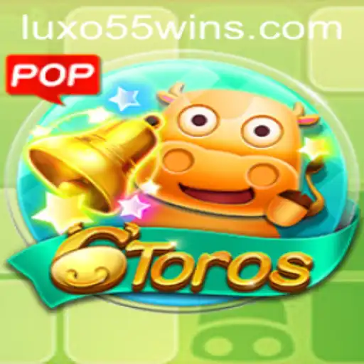 Descubra o 6Toros: Um Jogo de Estratégia e Diversão Combinado com LUXO55
